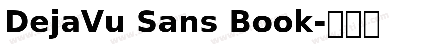 DejaVu Sans Book字体转换